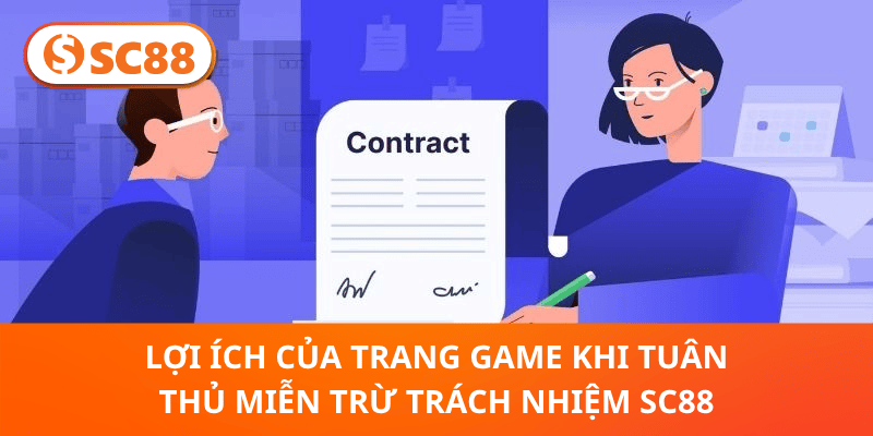 Lợi ích của trang game khi tuân thủ miễn trừ trách nhiệm SC88